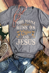 This Mama Runs on Coffee & Jesus